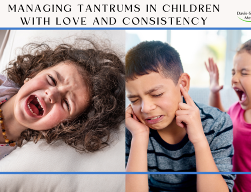 Managing Tantrums in Children with Love and Consistency